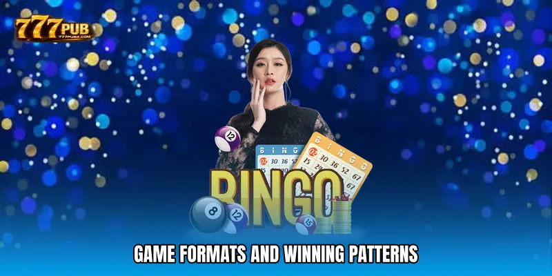 Game Formats and Winning Patterns