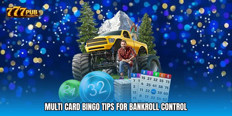 Multi card bingo tips for bankroll control