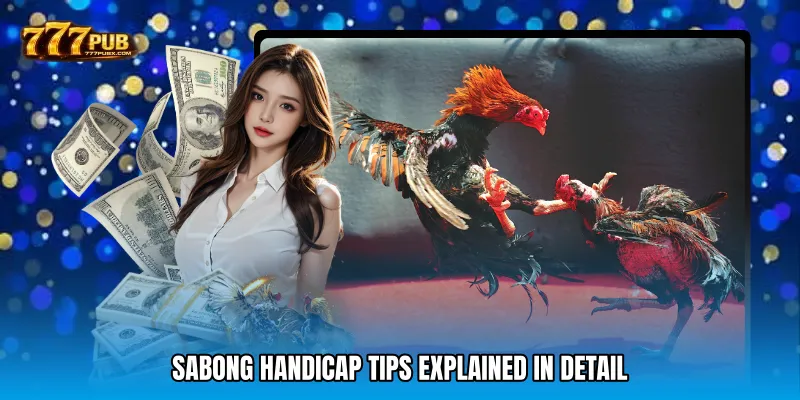 Sabong handicap tips Explained in Detail