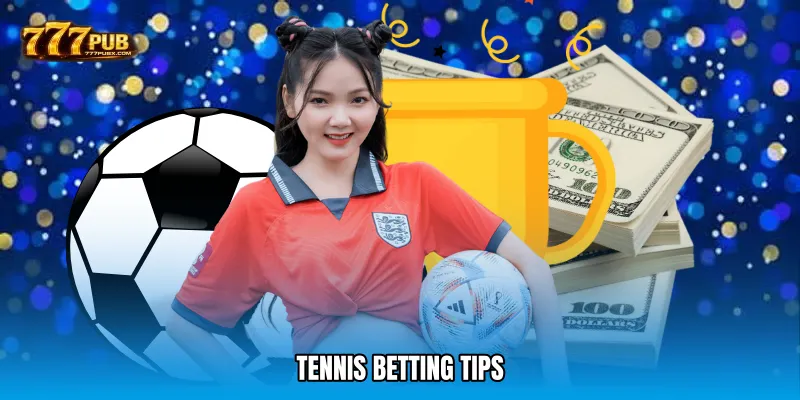 Tennis betting tips