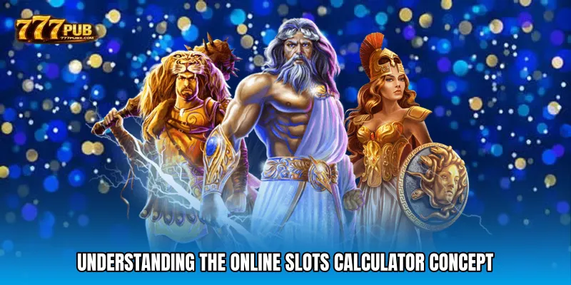 Understanding the Online Slots Calculator Concept