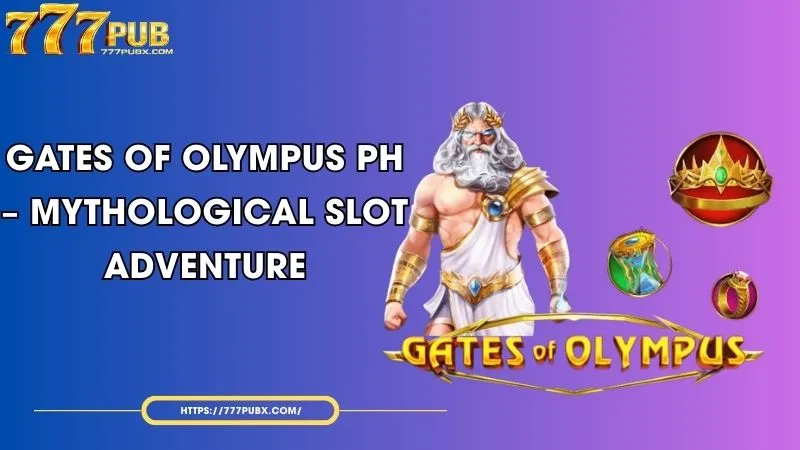 gates of olympus ph mythological slot adventure
